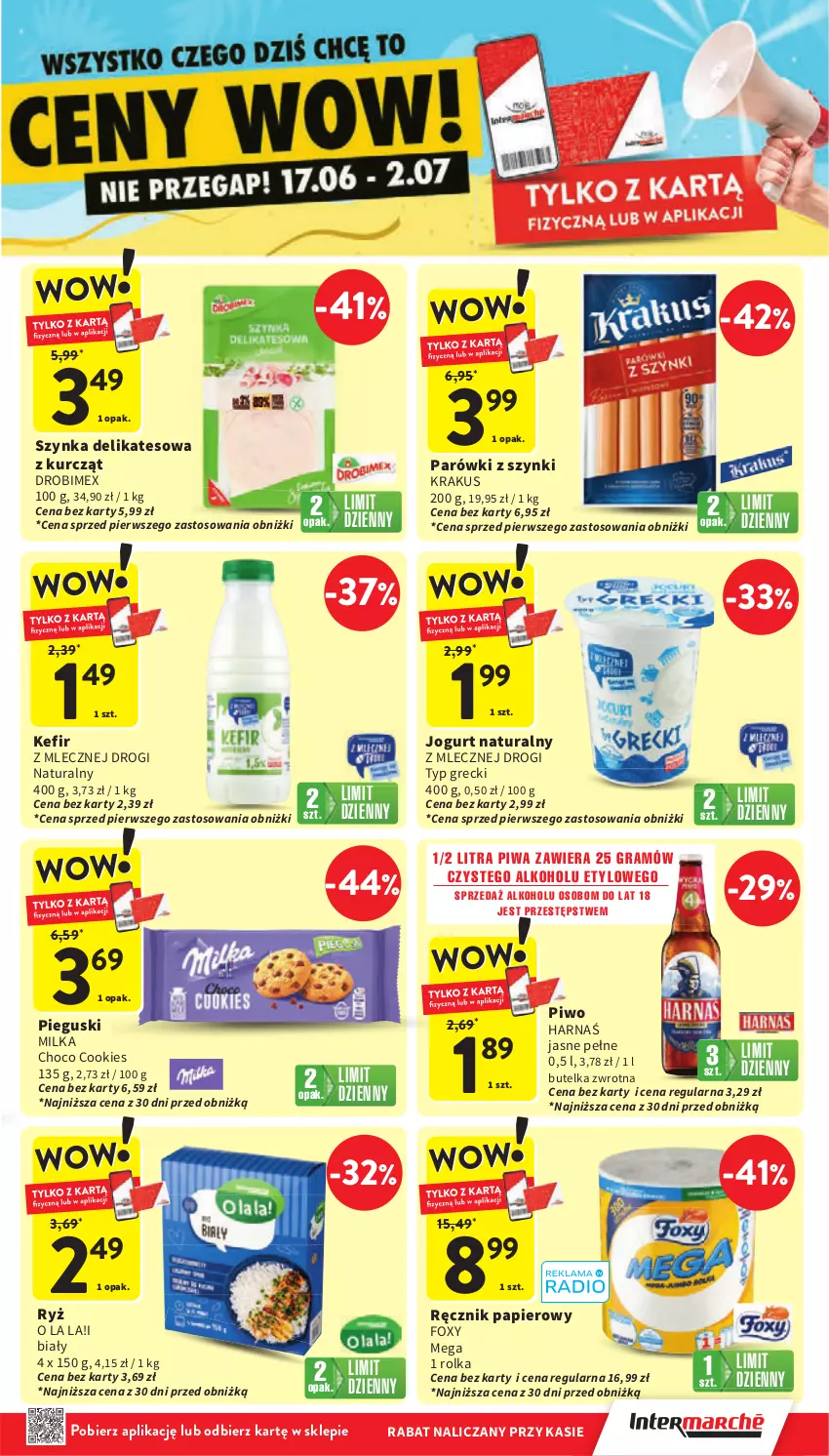 Gazetka promocyjna Intermarche - Gazetka promocyjna - ważna 17.06 do 25.06.2025 - strona 3 - produkty: Drobimex, Foxy, Gra, Harnaś, Jogurt, Jogurt naturalny, Kefir, Krakus, Milka, Papier, Parówki, Parówki z szynki, Piwa, Piwo, Ręcznik, Ryż, Szynka, Szynka delikatesowa