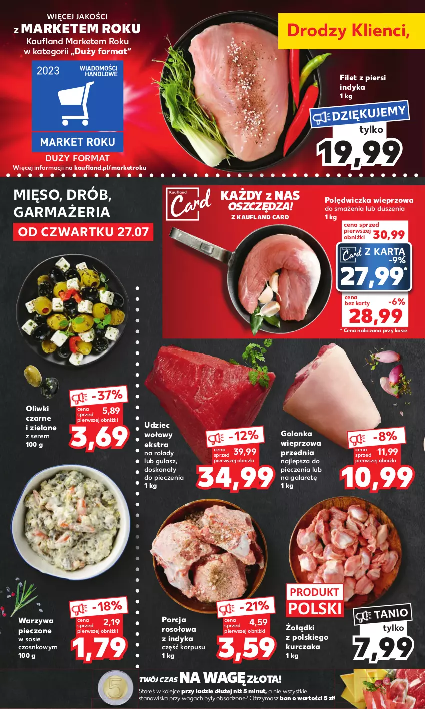 Gazetka promocyjna Kaufland - Mocny Start - ważna 31.07 do 02.08.2023 - strona 8 - produkty: Drób, Filet z piersi indyka, Gala, Golonka wieprzowa, Kurczak, Mięso, Olej, Oliwki, Oliwki czarne, Piec, Polędwiczka wieprzowa, Por, Ser, Sos, Udziec wołowy, Waga, Warzywa