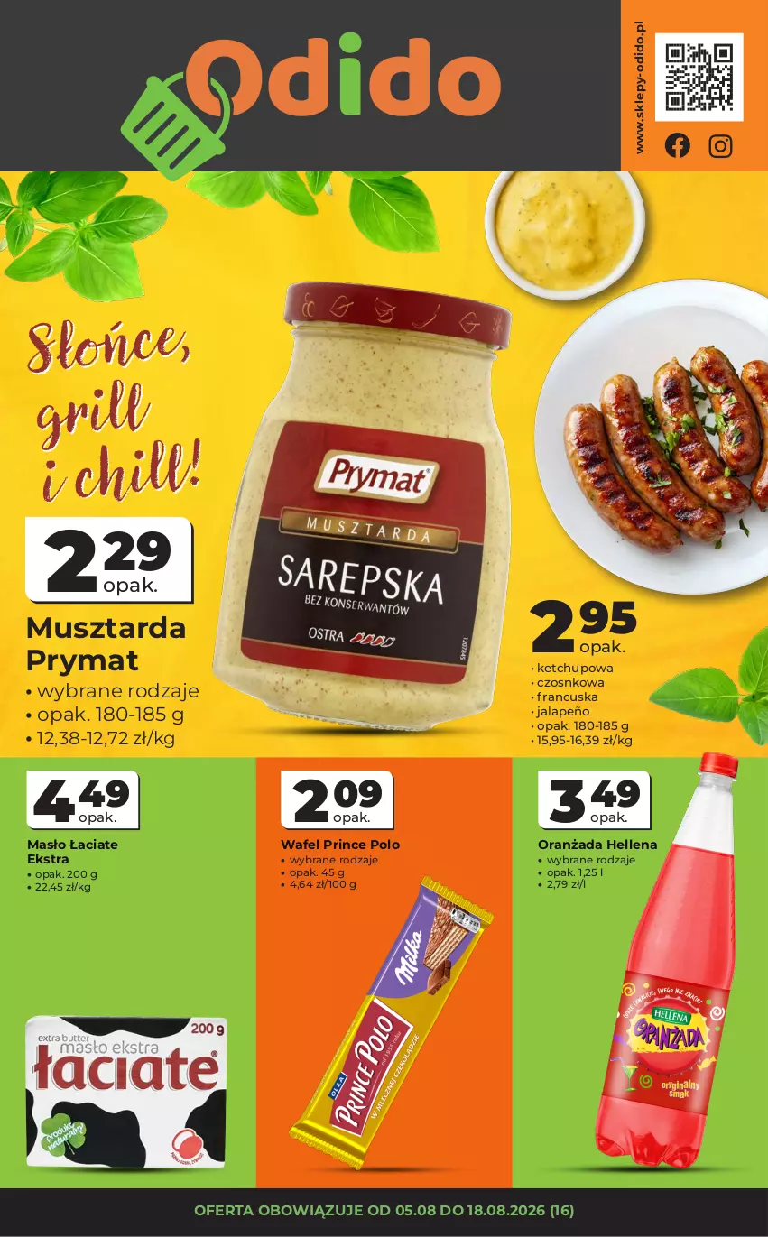 Gazetka promocyjna Odido - Gazetka Odido - ważna 05.08 do 19.08.2026 - strona 1 - produkty: Grill, Hellena, Ketchup, Masło, Mus, Musztarda, Oranżada, Prince Polo, Prymat
