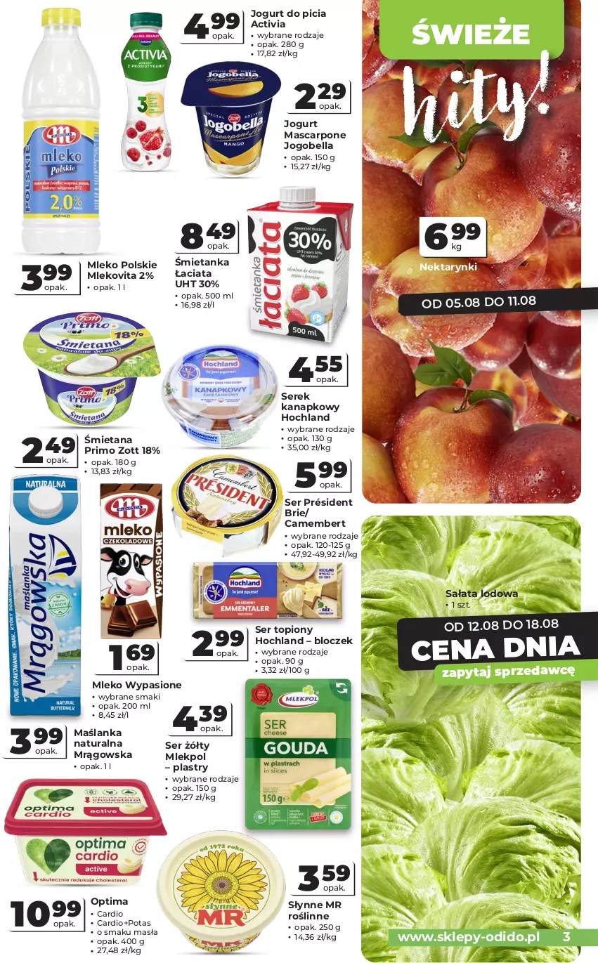 Gazetka promocyjna Odido - Gazetka Odido - ważna 05.08 do 19.08.2026 - strona 3 - produkty: Activia, Bell, Bella, Brie, Camembert, Hochland, Jogobella, Jogurt, Mascarpone, Maślanka, Mleko, Mlekovita, Nektar, Optima, Président, Sałat, Sałata lodowa, Ser, Ser topiony, Serek, Serek kanapkowy, Słynne, Słynne MR Roślinne, Top, Zott