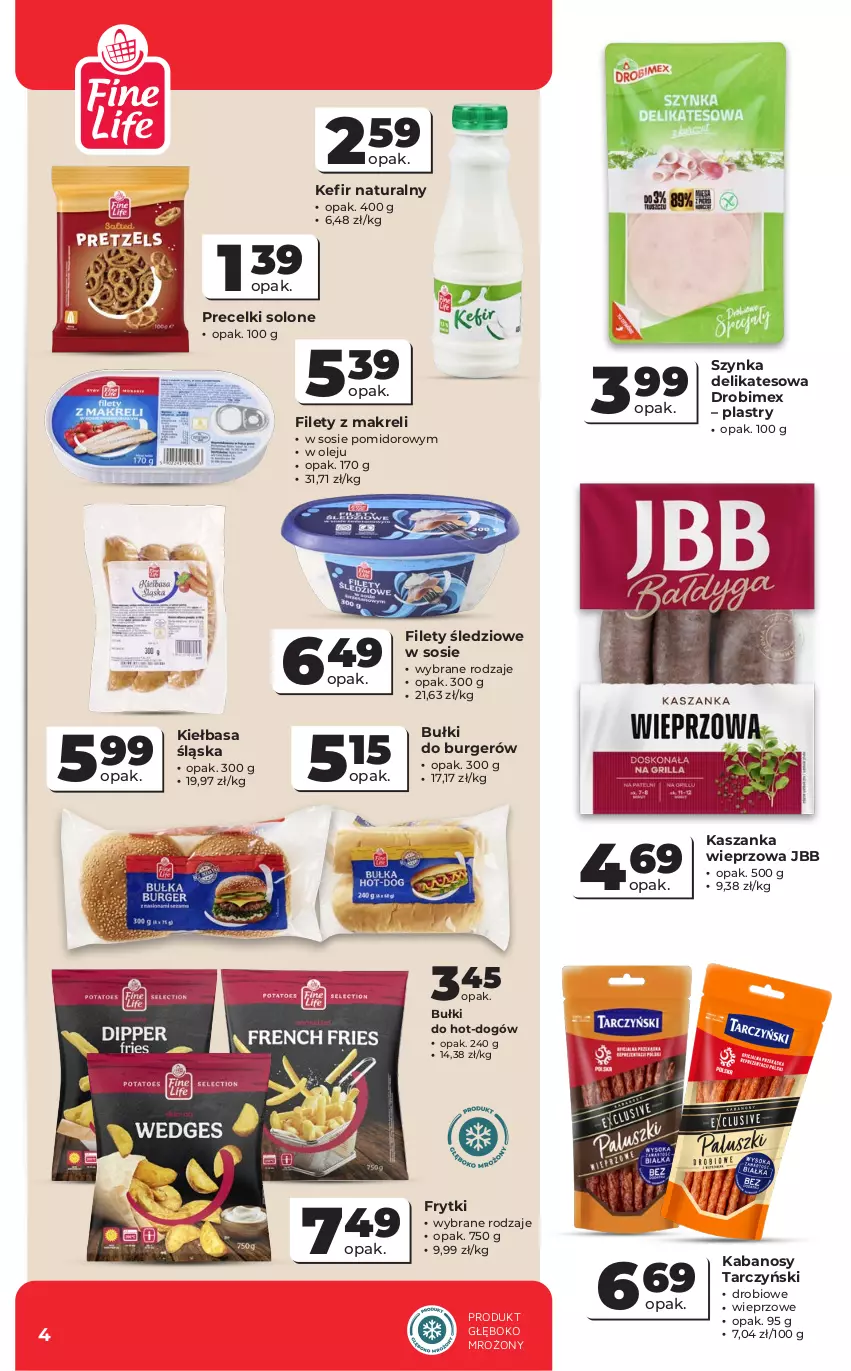 Gazetka promocyjna Odido - Gazetka Odido - ważna 05.08 do 19.08.2026 - strona 4 - produkty: Burger, Drobimex, Frytki, Kabanos, Kasza, Kaszanka, Kefir, Kefir naturalny, Kiełbasa, Kiełbasa śląska, Olej, Precelki, Sos, Szynka, Szynka delikatesowa, Tarczyński