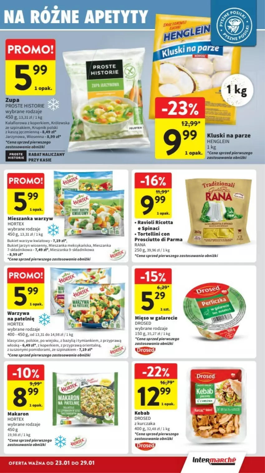 Gazetka promocyjna Intermarche - ważna 23.01 do 29.01.2025 - strona 7 - produkty: Bazyl, Gala, Hortex, Kalafior, Kebab, Kluski na parze, Krupnik, Kurczak, Makaron, Mięso, Mięso w galarecie, Mieszanka meksykańska, Mieszanka warzyw, Prosciutto, Ricotta, Szpinak, Warzywa, Zupa