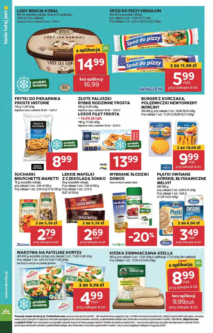 Gazetka promocyjna Stokrotka - Supermarket - ważna 01.08 do 07.08.2024 - strona 30 - produkty: Bruschette, Burger, Fa, Frosta, Frytki, Hortex, Kurczak, Lody, Melvit, Mięso, Morliny, Owoce, Piekarnik, Płatki owsiane, Sól, Sonko, Spód do pizzy, Warzywa