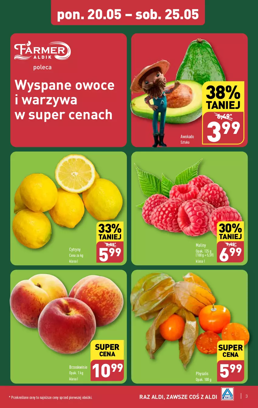 Gazetka promocyjna Aldi - Farmer ALDIK poleca świeże owoce i warzywa - ważna 20.05 do 25.05.2024 - strona 3 - produkty: Brzoskwinie, Cytryny, Maliny, Owoce, Warzywa