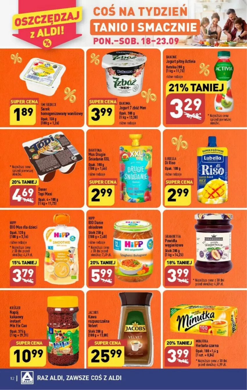 Gazetka promocyjna Aldi - ważna 18.09 do 23.09.2023 - strona 4 - produkty: Activia, Bakoma, Bell, Bella, Danone, Dawtona, Deser, Dzieci, Gra, Herbata, Herbata czarna, HiPP, Hipp Bio, Jacobs, Jogurt, Jogurt pitny, Kawa, Kawa rozpuszczalna, Lubella, Mus, Ser, Serek, Spaghetti, Top, Velvet