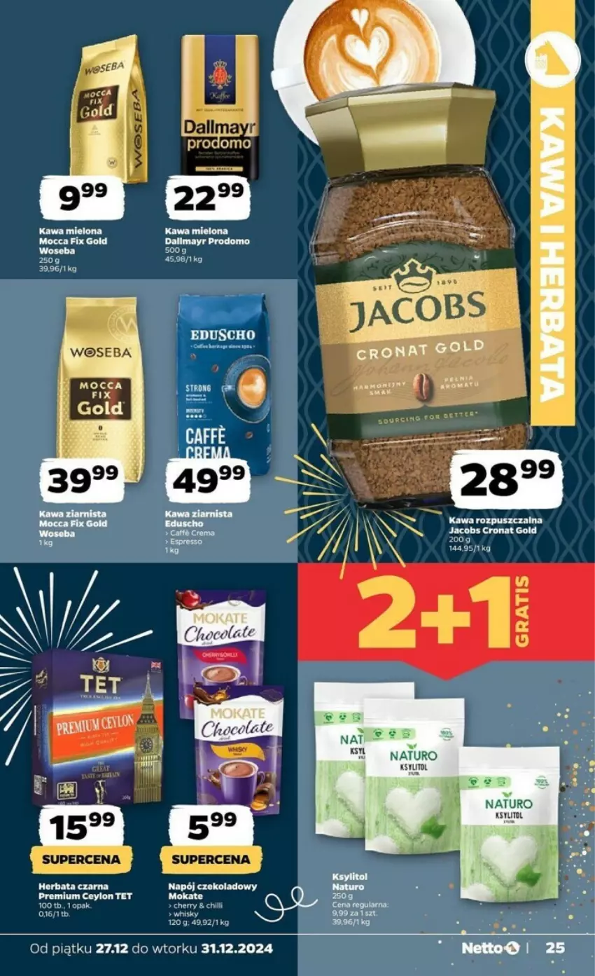 Gazetka promocyjna Netto - ważna 27.12 do 31.12.2024 - strona 18 - produkty: Herbata, Herbata czarna, Jacobs, Kawa, Kawa mielona, Kawa rozpuszczalna, Ksylitol, LG, Mocca Fix Gold, Napój, Opony, Tera, Whisky, Woseba