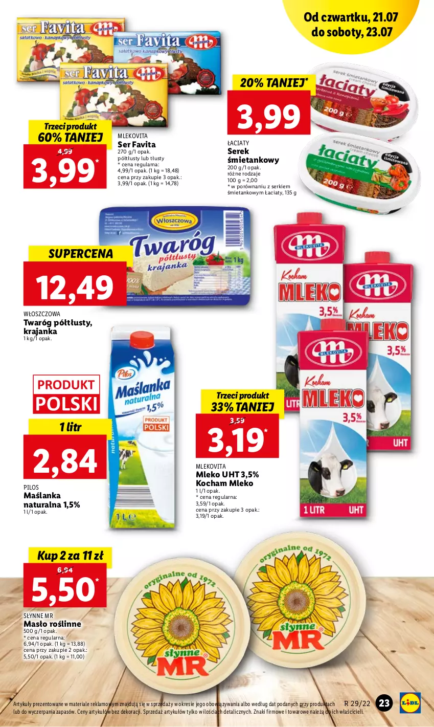 Gazetka promocyjna Lidl - GAZETKA - ważna 21.07 do 23.07.2022 - strona 23 - produkty: Fa, Favita, Koc, Maślanka, Masło, Mleko, Mlekovita, Pilos, Por, Ser, Serek, Słynne, Twaróg, Twaróg półtłusty