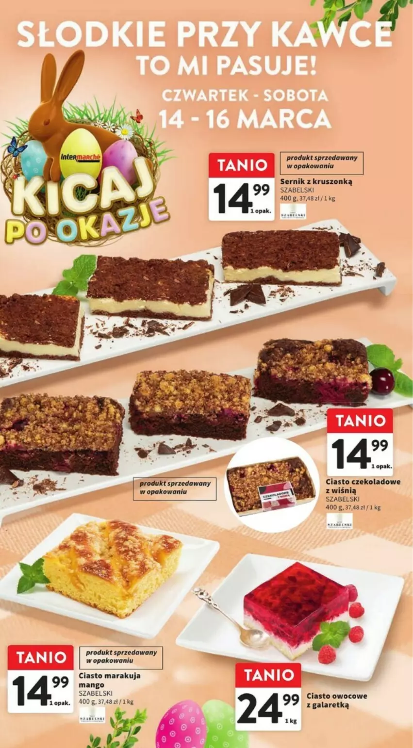 Gazetka promocyjna Intermarche - ważna 14.03 do 20.03.2024 - strona 24 - produkty: Ciasto czekoladowe, Gala, Mango, Ser