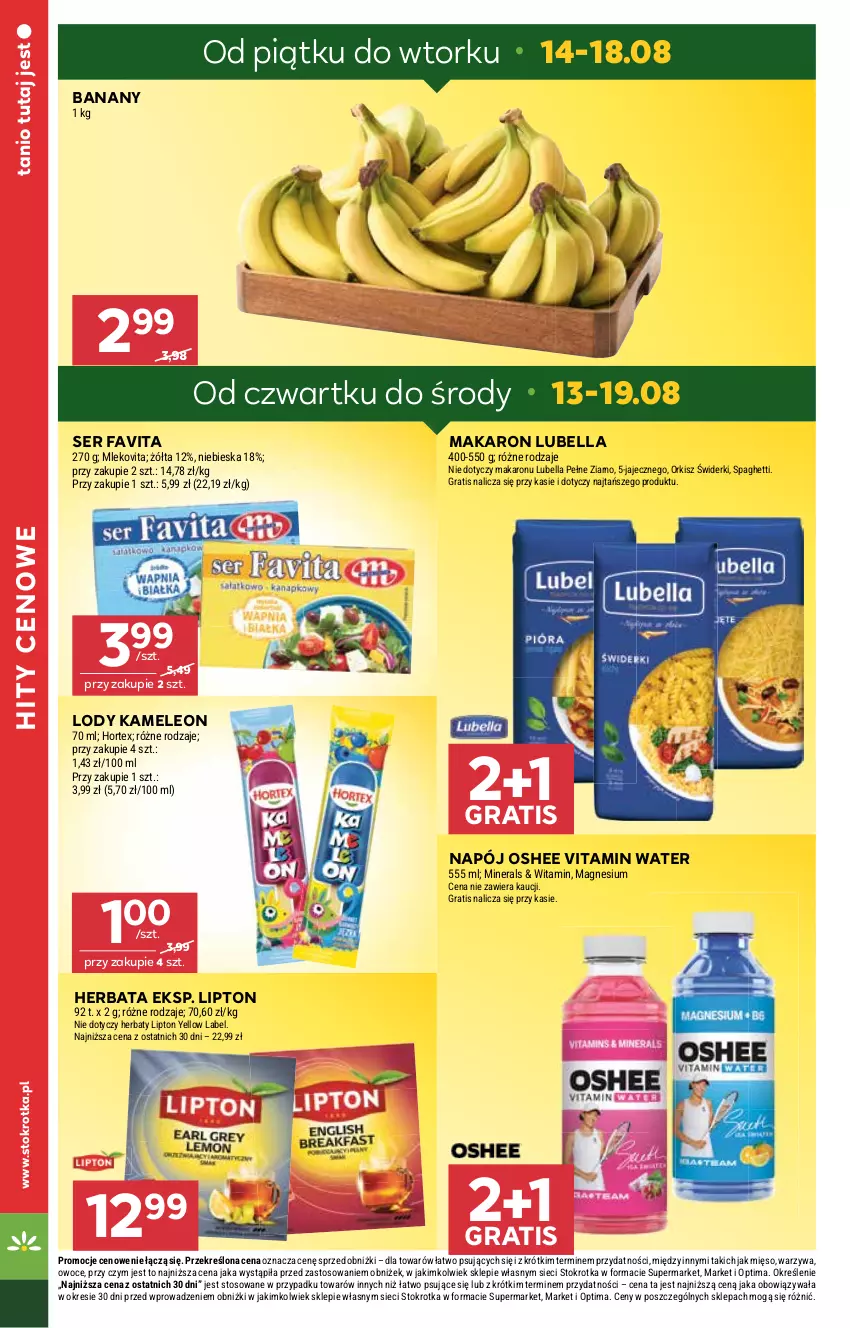 Gazetka promocyjna Stokrotka - Supermarket - ważna 13.08 do 19.08.2026 - strona 6 - produkty: Banany, Bell, Bella, Eleo, Fa, Favita, Gra, Herbata, Hortex, Leon, Lipton, Lody, Lubella, Makaron, Mięso, Mleko, Mlekovita, Napój, Optima, Oshee, Owoce, Ser, Spaghetti, Warzywa