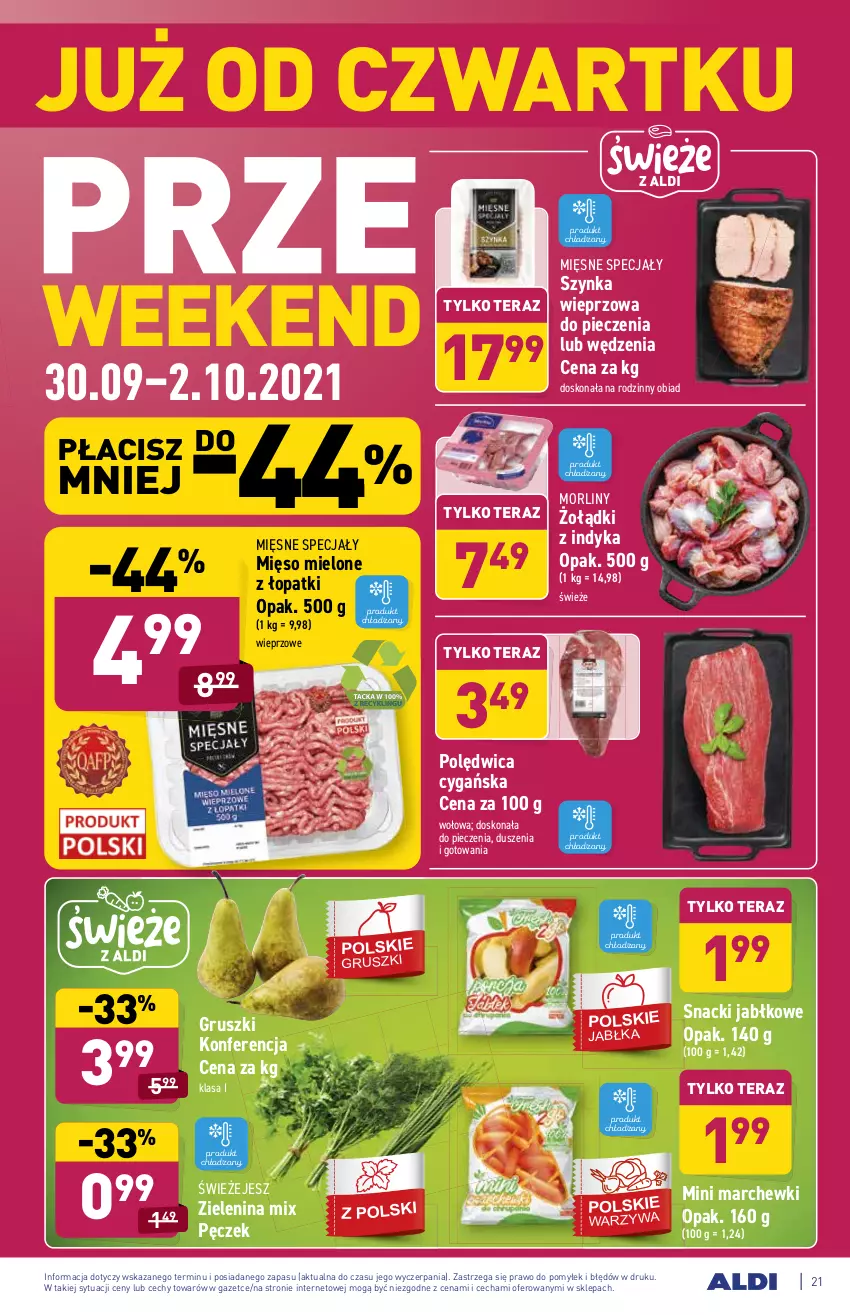 Gazetka promocyjna Aldi - ważna 27.09 do 02.10.2021 - strona 21 - produkty: Gruszki, Mięsne specjały, Mięso, Mięso mielone, Morliny, Piec, Polędwica, Szynka, Szynka wieprzowa, Tera