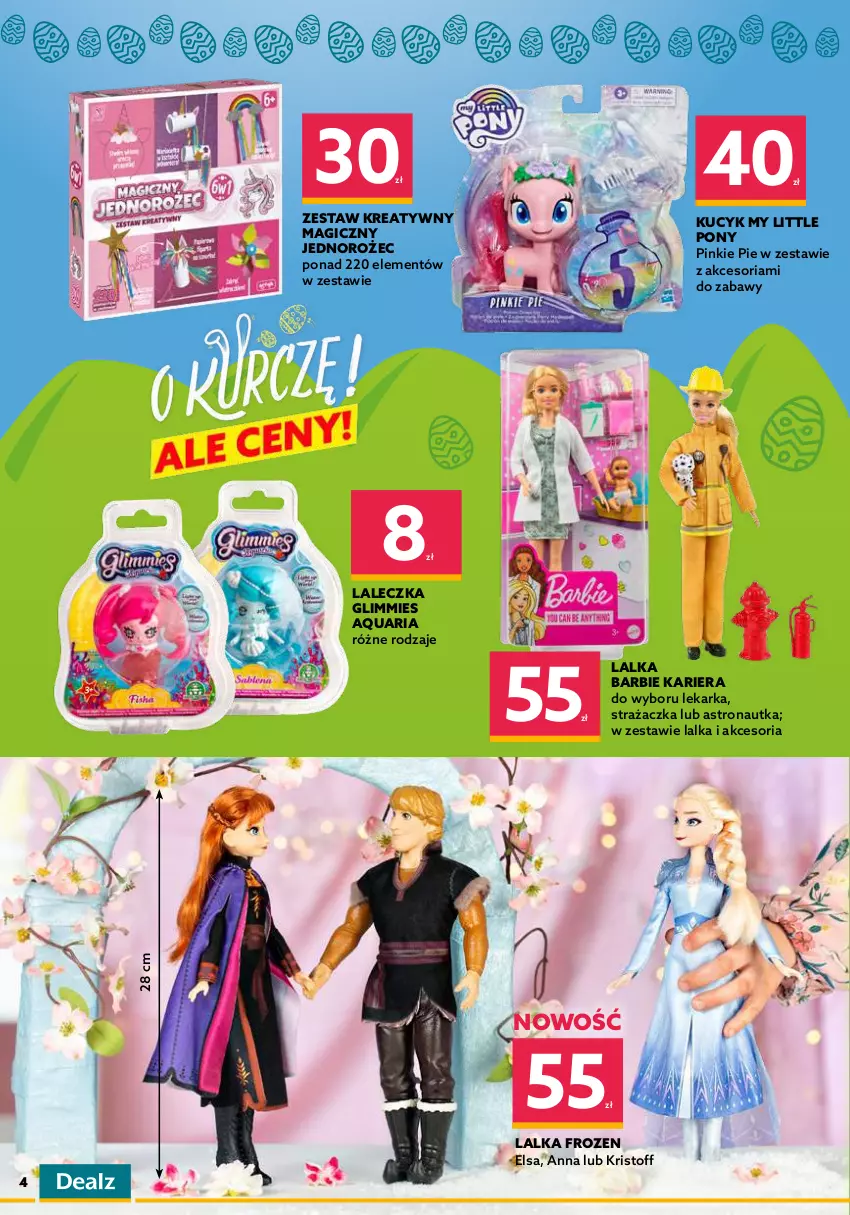 Gazetka promocyjna Dealz - NOWA GAZETKAO kurczę! Ale ceny! - ważna 06.04 do 19.04.2022 - strona 4 - produkty: Barbie, Frozen, Gra, Gry, Jednorożec, Lalka, My Little Pony, Obrus