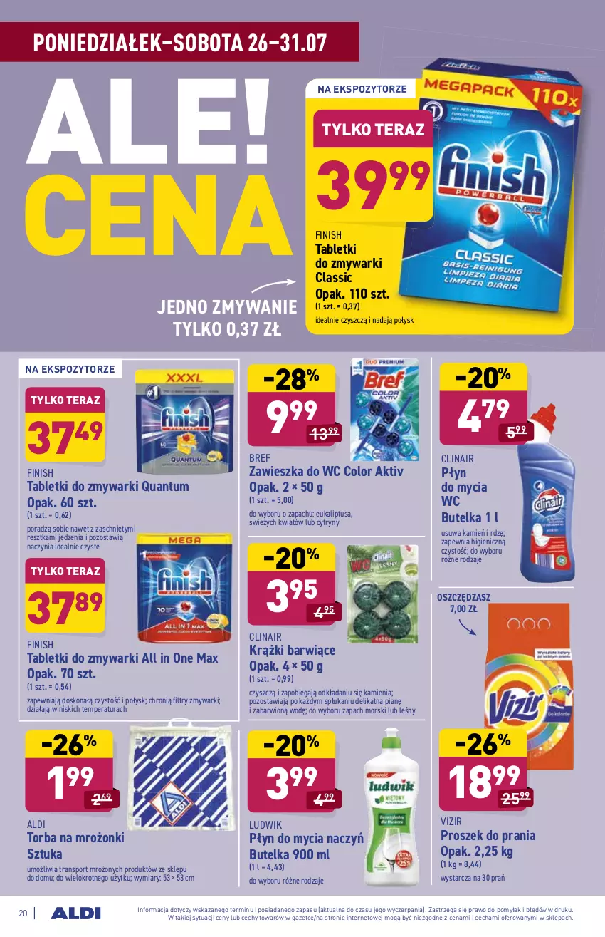 Gazetka promocyjna Aldi - ważna 26.07 do 31.07.2021 - strona 20 - produkty: Bref, Clin, Cytryny, Do mycia naczyń, Finish, Ludwik, Płyn do mycia, Płyn do mycia naczyń, Por, Proszek do prania, Sport, Tablet, Tabletki do zmywarki, Tera, Torba, Tran, Vizir, Zawieszka do wc, Zmywarki