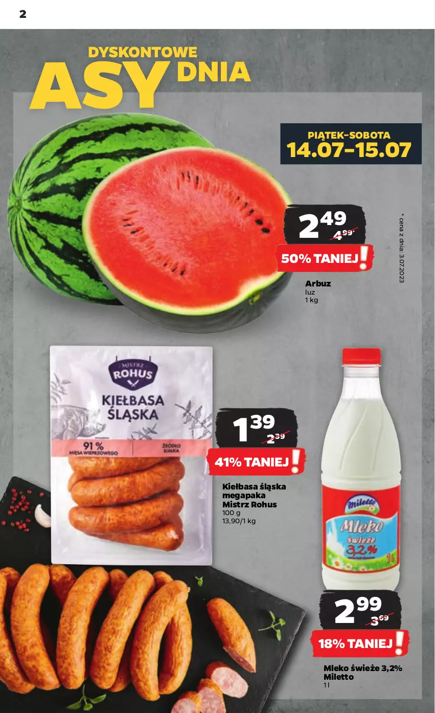 Gazetka promocyjna Netto - Artykuły spożywcze - ważna 13.07 do 19.07.2023 - strona 2 - produkty: Arbuz, Kiełbasa, Kiełbasa śląska, Mleko