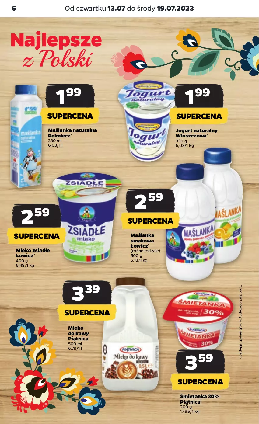 Gazetka promocyjna Netto - Artykuły spożywcze - ważna 13.07 do 19.07.2023 - strona 6 - produkty: Jogurt, Jogurt naturalny, Maślanka, Mleko, Mleko zsiadłe, Piątnica, Rolmlecz