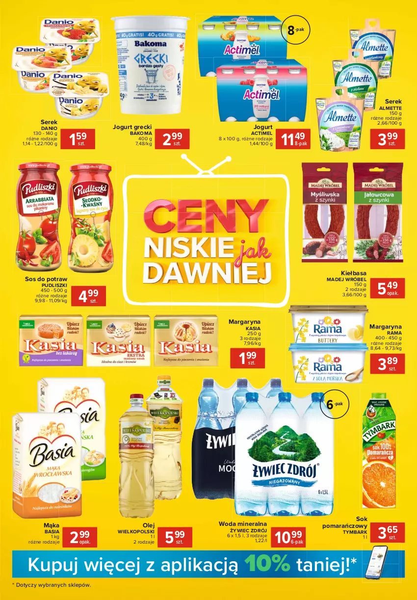 Gazetka promocyjna Carrefour - Gazetka Express - ważna 08.02 do 15.02.2021 - strona 3 - produkty: Actimel, Almette, Bakoma, Basia, Danio, Jogurt, Kasia, Kiełbasa, Madej Wróbel, Mąka, Margaryna, Olej, Pudliszki, Rama, Ser, Serek, Sok, Sok pomarańczowy, Sos, Tymbark, Woda, Woda mineralna