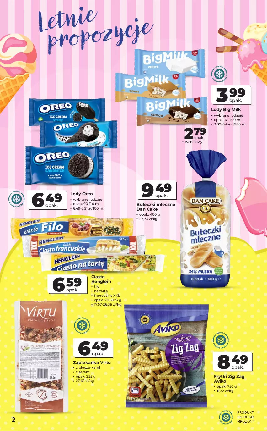 Gazetka promocyjna Odido - Gazetka Odido - ważna 08.07 do 21.07.2026 - strona 2 - produkty: Big Milk, Bułeczki, Bułeczki mleczne, Dan Cake, Frytki, Lody, Oreo, Piec, Pieczarka, Ser, Virtu, Zapiekanka