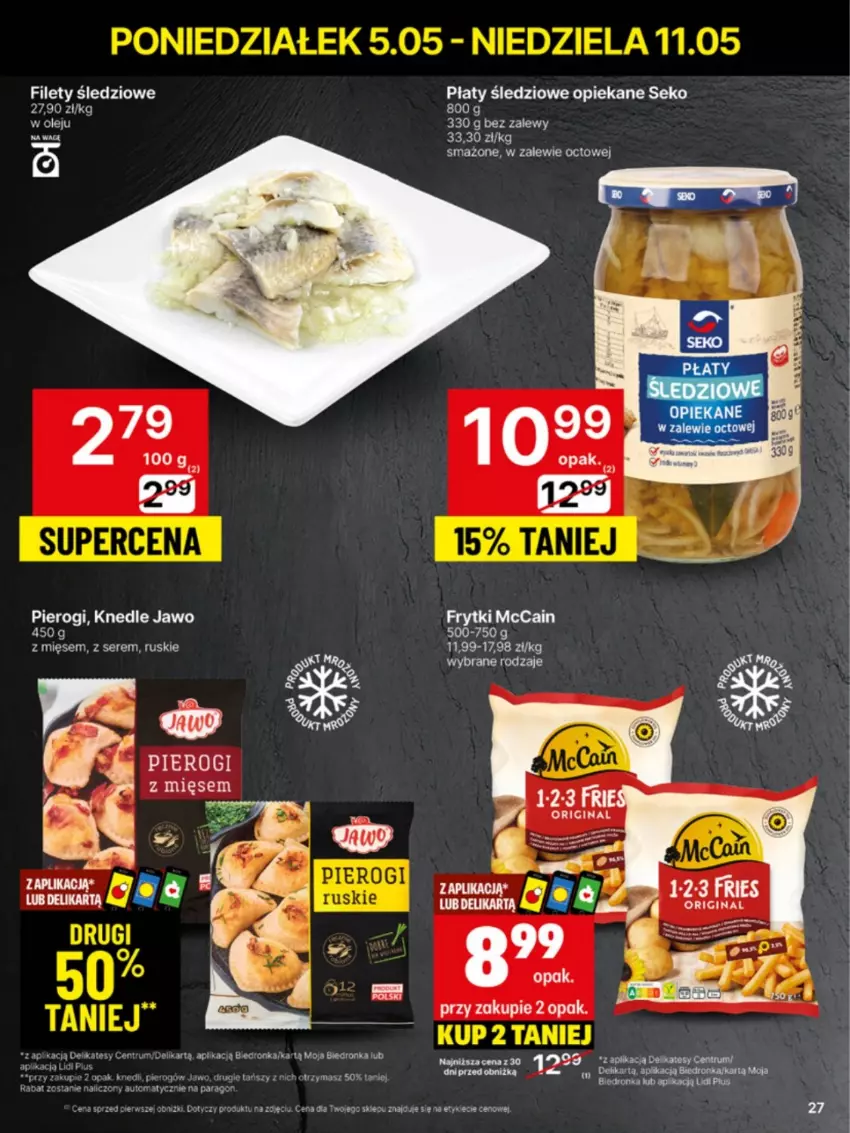 Gazetka promocyjna Delikatesy Centrum - Franczyza DC19 Poniedziałek - ważna 05.05 do 11.05.2025 - strona 27 - produkty: Fa, Frytki, Knedle, Koc, McCain, Pierogi, Płaty śledziowe, Rum, SEKO, Ser