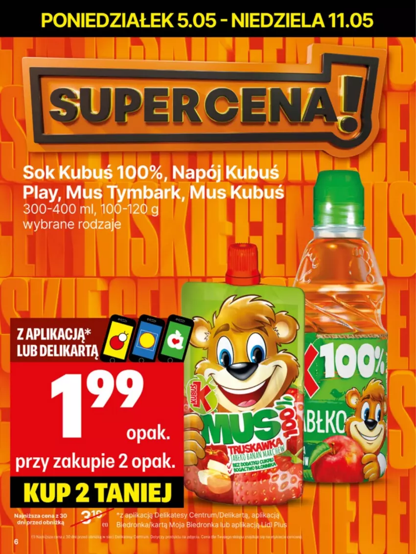 Gazetka promocyjna Delikatesy Centrum - Franczyza DC19 Poniedziałek - ważna 05.05 do 11.05.2025 - strona 6 - produkty: Kubuś, Mus, Napój, Rum, Sok, Tymbark