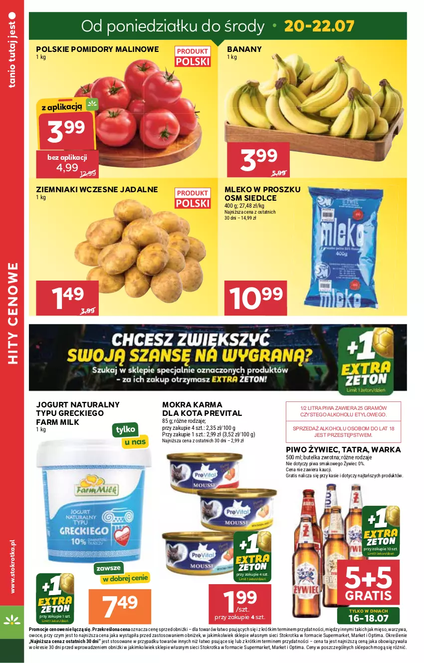 Gazetka promocyjna Stokrotka - Supermarket - ważna 16.07 do 22.07.2026 - strona 8 - produkty: Banany, Fa, Farm Milk, Gra, Jogurt, Jogurt naturalny, Mięso, Mleko, Mleko w proszku, Mokra karma, Optima, Owoce, Piwa, Piwo, Pomidory, Tatra, Warka, Warzywa, Ziemniaki