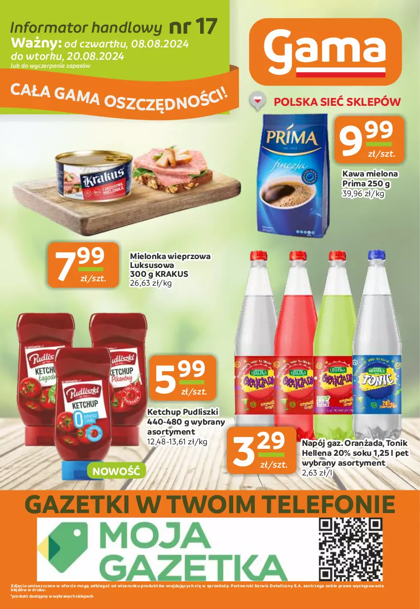 Gazetka promocyjna Gama - Gazetka Gama - ważna 08.08 do 20.08.2024 - strona 12 - produkty: Hellena, Kawa, Kawa mielona, Ketchup, Krakus, Napój, Oranżada, Prima, Pudliszki, Ser, Sok, Telefon, Tonik