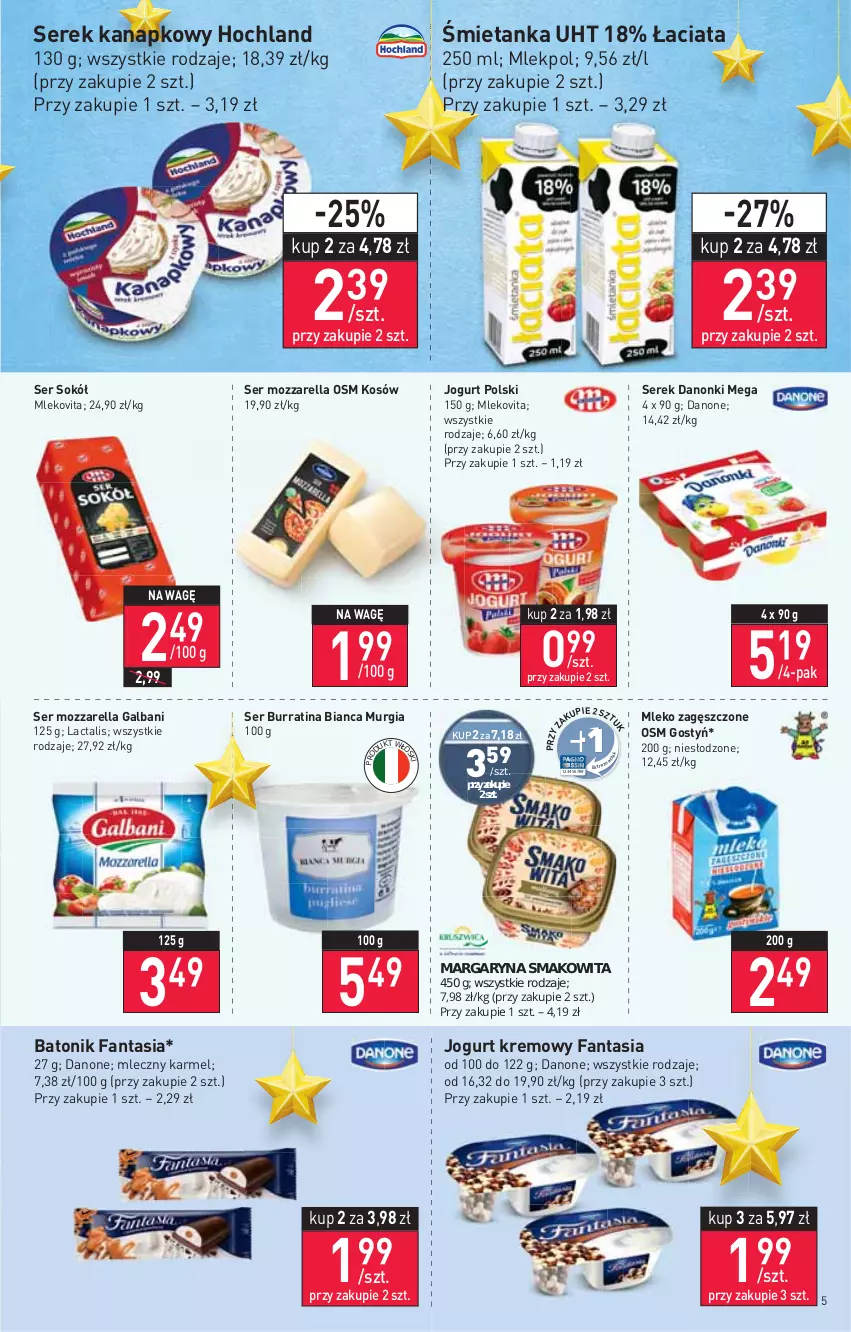 Gazetka promocyjna Stokrotka - Market - ważna 09.12 do 15.12.2021 - strona 5 - produkty: Baton, Danone, Danonki, Fa, Fanta, Galbani, Hochland, Jogurt, Margaryna, Mleko, Mleko zagęszczone, Mlekovita, Mozzarella, Ser, Serek, Serek kanapkowy, Smakowita, Sok, Sokół, Tonik