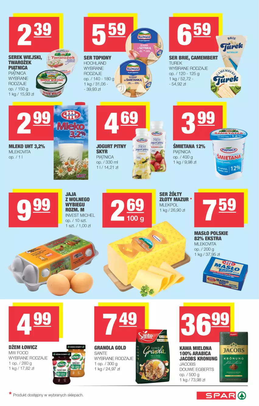 Gazetka promocyjna Spar - Spar - ważna 07.09 do 17.09.2025 - strona 3 - produkty: Brie, Gra, Granola, Hochland, Jacobs, Jaja, Jaja z wolnego wybiegu, Jogurt, Jogurt pitny, Kawa, Kawa mielona, Masło, Mleko, Mlekovita, Piątnica, Sante, Ser, Ser topiony, Serek, Serek wiejski, Top, Złoty Mazur
