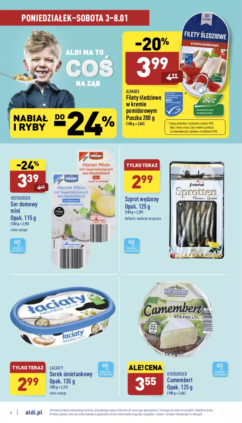 Gazetka promocyjna Aldi - Pełny katalog - ważna 03.01 do 08.01.2022 - strona 6 - produkty: Burger, Camembert, Hofburger, Owoce, Owoce morza, Ryby i owoce morza, Ser, Serek, Szprot, Tera