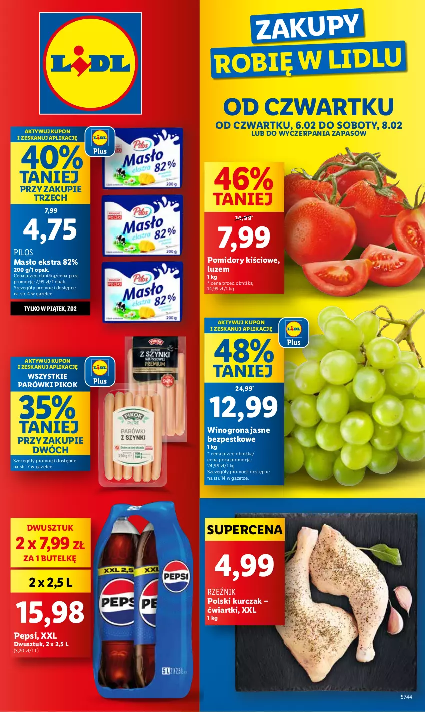 Gazetka promocyjna Lidl - GAZETKA - ważna 06.02 do 08.02.2025 - strona 1 - produkty: Kurczak, Masło, Parówki, Pepsi, PIKOK, Pilos, Pomidory, Wino, Winogrona