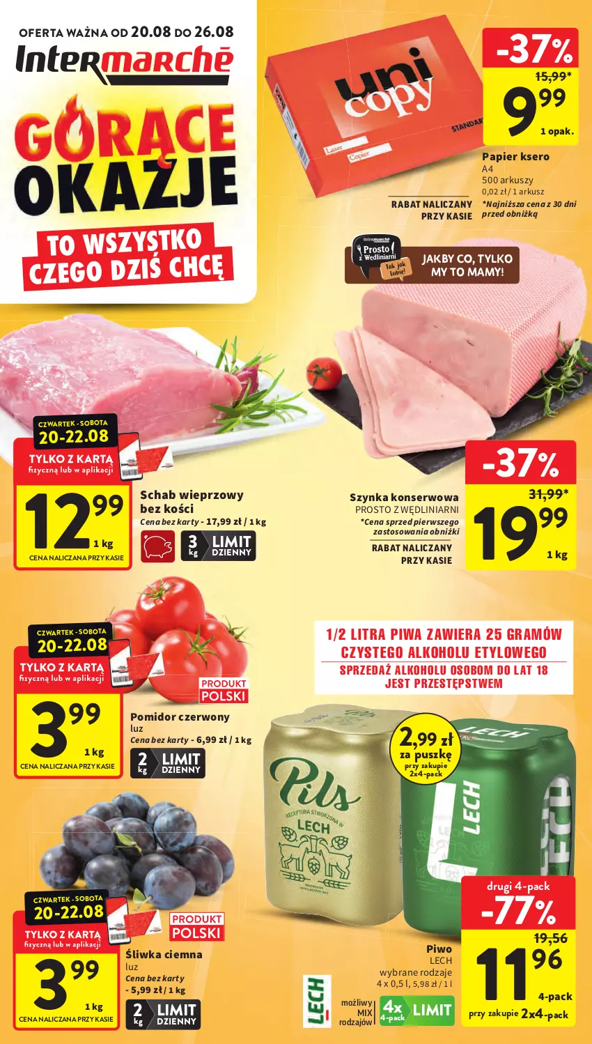 Gazetka promocyjna Intermarche - Gazetka promocyjna - ważna 20.08 do 26.08.2026 - strona 1 - produkty: Gra, Papier, Piwa, Piwo, Schab wieprzowy, Ser, Szynka, Szynka konserwowa