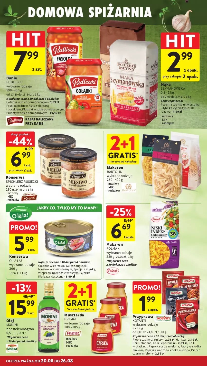 Gazetka promocyjna Intermarche - Gazetka promocyjna - ważna 20.08 do 26.08.2026 - strona 30 - produkty: Fa, Golonka wieprzowa, Gra, Kiełbasa, Klopsiki, Mąka, Makaron, Monini, Mus, Musztarda, Olej, Olma, Papryka, Papryka słodka, Papryka wędzona, Pieprz, Prymat, Pudliszki, Pulpety, Ser, Sos, Spichlerz Rusiecki, Stek, Wieprzowina, Wino