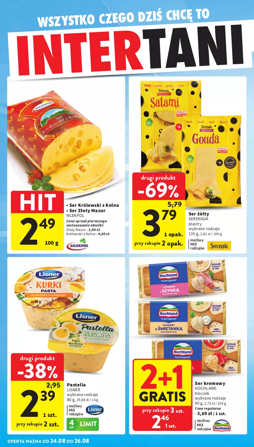 Gazetka promocyjna Intermarche - Gazetka promocyjna - ważna 20.08 do 26.08.2026 - strona 42 - produkty: Gra, Hochland, Królewski, Lisner, Pastella, Ser, Złoty Mazur