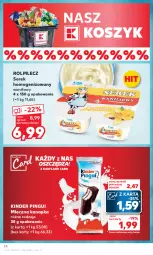 Gazetka promocyjna Kaufland - Gazetka tygodnia - Gazetka - ważna od 31.01 do 31.01.2024 - strona 34 - produkty: Ser, Kosz, Rolmlecz, Serek homogenizowany, Serek, Mleczna kanapka, Kinder