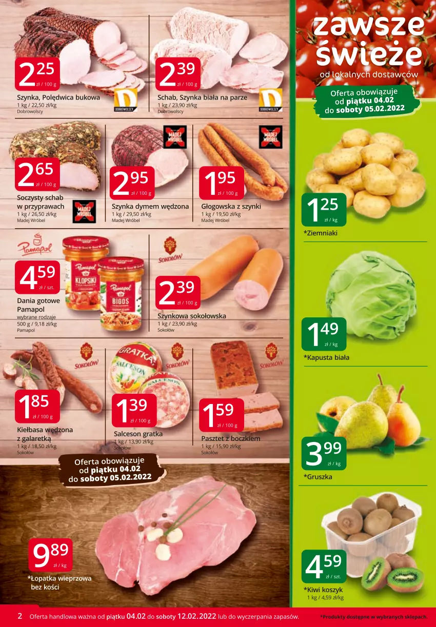 Gazetka promocyjna Market Vita - Gazetka promocyjna – Marketvita - ważna 04.02 do 12.02.2022 - strona 2 - produkty: Dania gotowe, Gala, Gra, Kiełbasa, Kiwi, Kosz, Madej Wróbel, Polędwica, Salceson, Sok, Sokołów, Szynka, Szynka biała, Ziemniaki