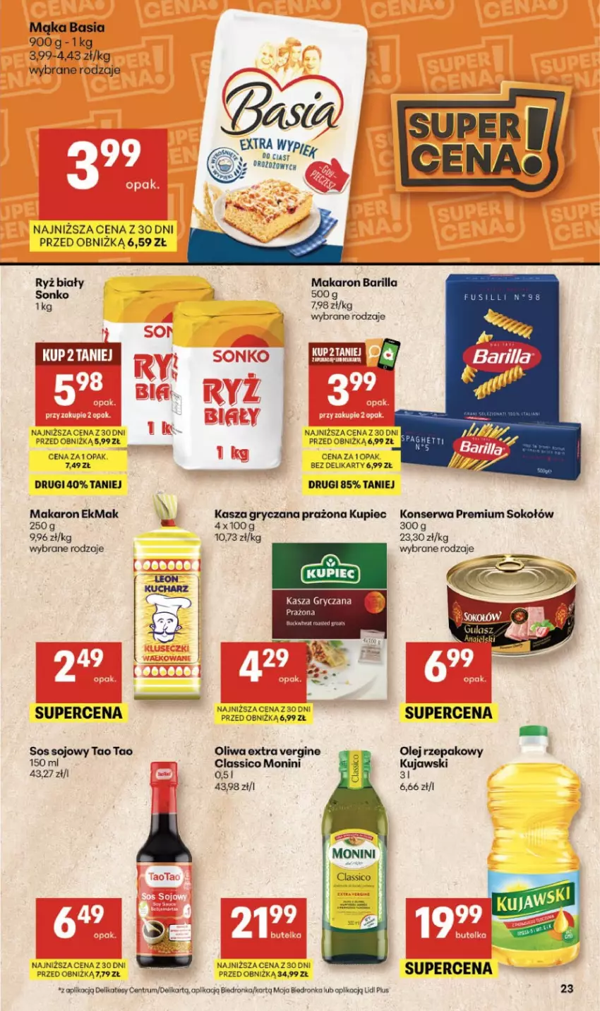 Gazetka promocyjna Delikatesy Centrum - Franczyza DC10 Czwartek - ważna 05.03 do 11.03.2026 - strona 23 - produkty: Barilla, Basia, Gin, Gry, Kasza, Kasza gryczana, Kujawski, Kupiec, Mąka, Makaron, Monini, Olej, Olej rzepakowy, Oliwa, Piec, Rum, Ryż, Ryż biały, Ser, Sok, Sokołów, Sonko, Sos, Sos sojowy