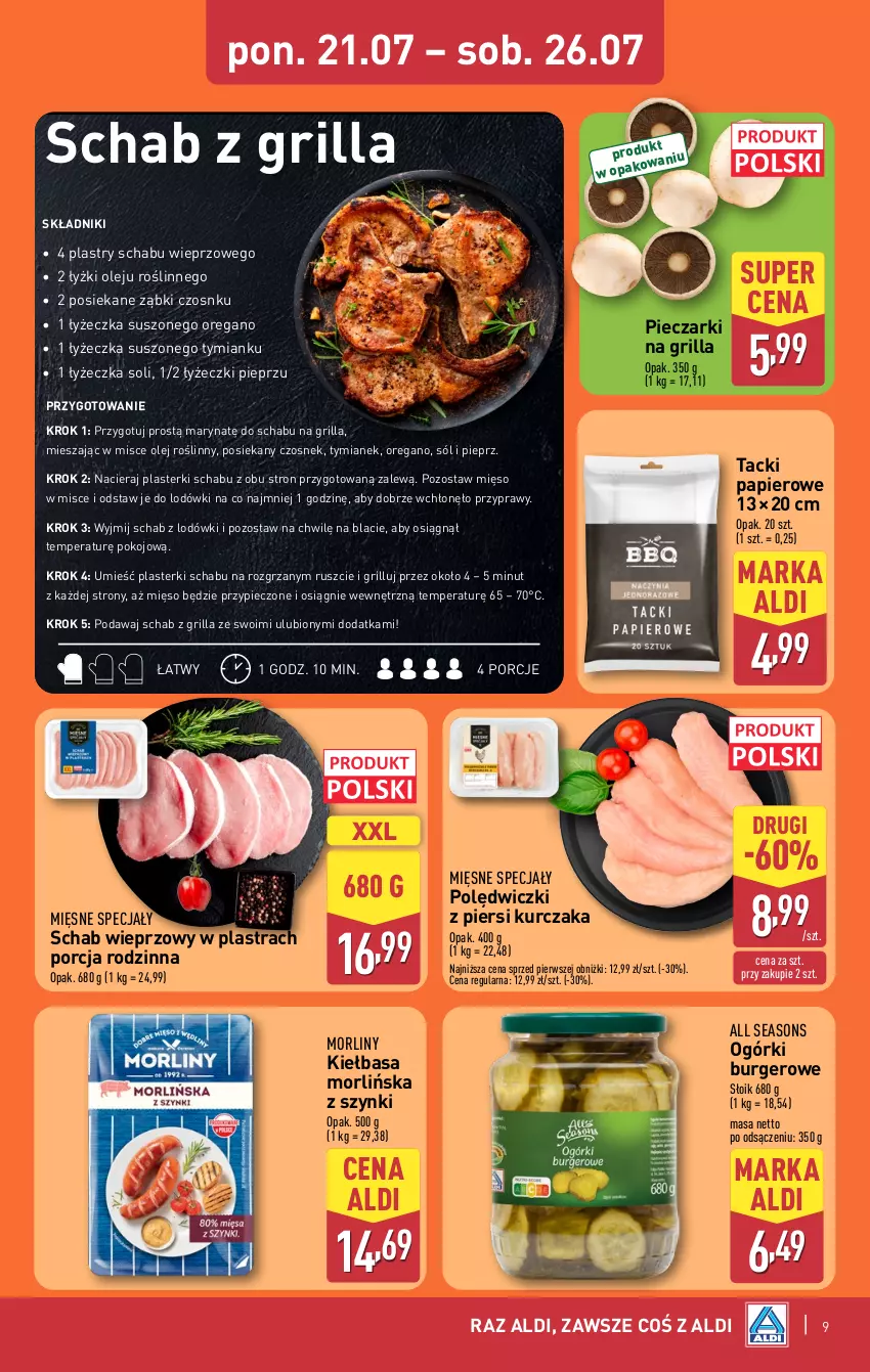 Gazetka promocyjna Aldi - Oferta weekendowa - ważna 24.07 do 26.07.2025 - strona 9 - produkty: All Seasons, Burger, Czosnek, Grill, Kiełbasa, Kurczak, Mięsne specjały, Mięso, Morliny, Olej, Olej roślinny, Papier, Piec, Pieprz, Plasterki, Por, Przyprawy, Schab wieprzowy, Sól