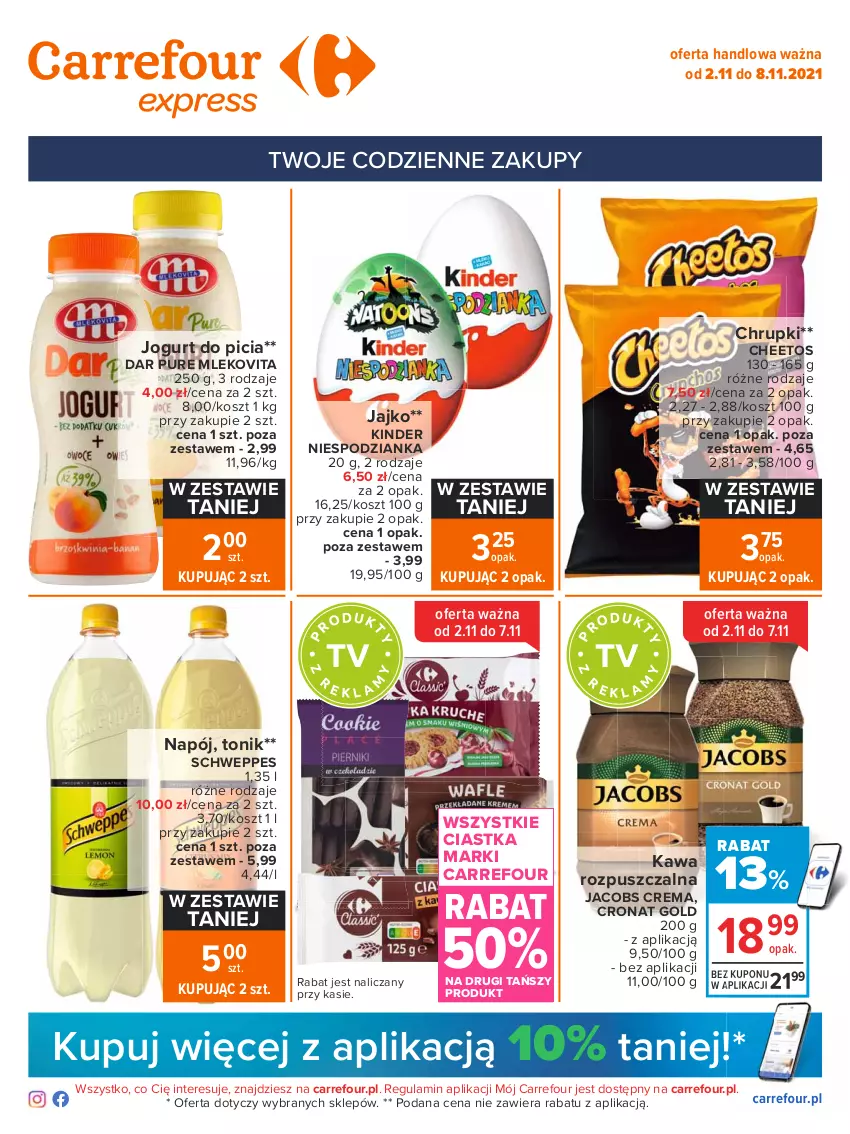 Gazetka promocyjna Carrefour - Gazetka Express - ważna 02.11 do 08.11.2021 - strona 1 - produkty: Cheetos, Chrupki, Ciastka, Jacobs, Jogurt, Kawa, Kawa rozpuszczalna, Kinder, Kosz, Mleko, Mlekovita, Napój, Pur, Schweppes, Tonik