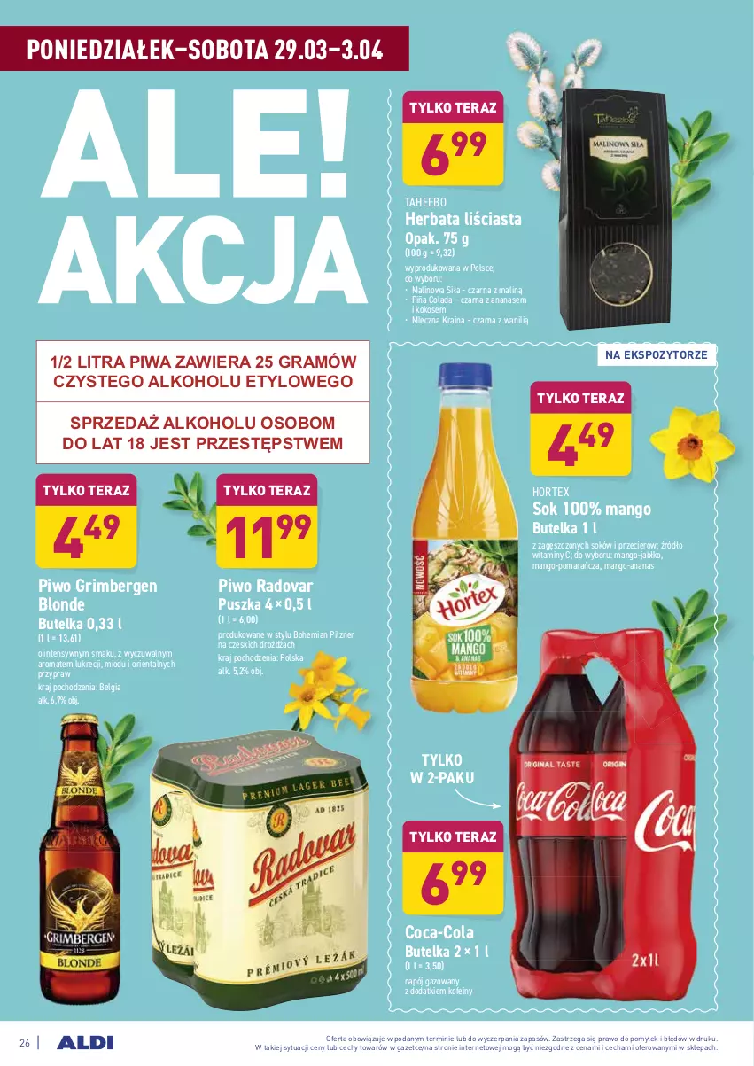 Gazetka promocyjna Aldi - ALE! CENA od Poniedziałku - ważna 29.03 do 03.04.2021 - strona 26 - produkty: Ananas, Coca-Cola, Gra, Herbata, Hortex, Kokos, LG, Mango, Napój, Napój gazowany, Piña Colada, Piwa, Piwo, Sok, Tera