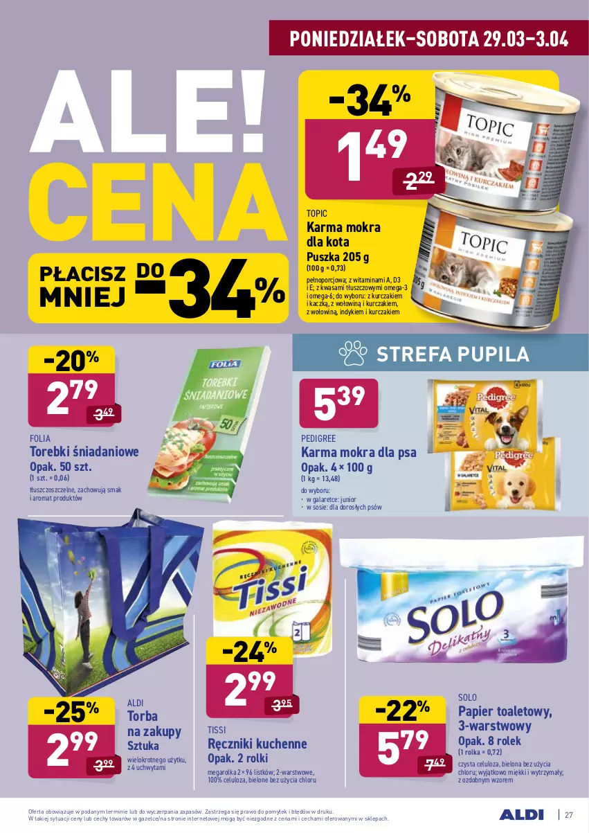 Gazetka promocyjna Aldi - ALE! CENA od Poniedziałku - ważna 29.03 do 03.04.2021 - strona 27 - produkty: Danio, Fa, Gala, Kurczak, Omega-3, Papier, Papier toaletowy, Pedigree, Por, Ręcznik, Rolki, Sos, Top, Torba, Torba na zakupy, Wasa