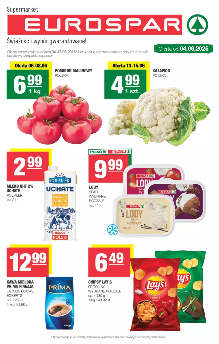 Gazetka promocyjna Spar - EuroSpar - ważna 01.06 do 11.06.2025 - strona 1 - produkty: Chipsy, Jacobs, Kalafior, Kawa, Kawa mielona, Lody, Mleko, POLMLEK, Pomidor malinowy, Prima