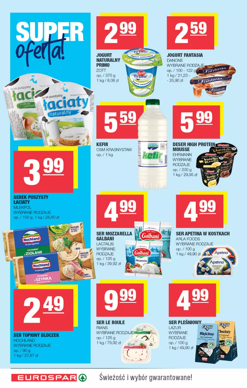 Gazetka promocyjna Spar - EuroSpar - ważna 01.06 do 11.06.2025 - strona 4 - produkty: Danone, Deser, Fa, Fanta, Galbani, Jogurt, Kefir, Lazur, Mozzarella, Ser, Zott