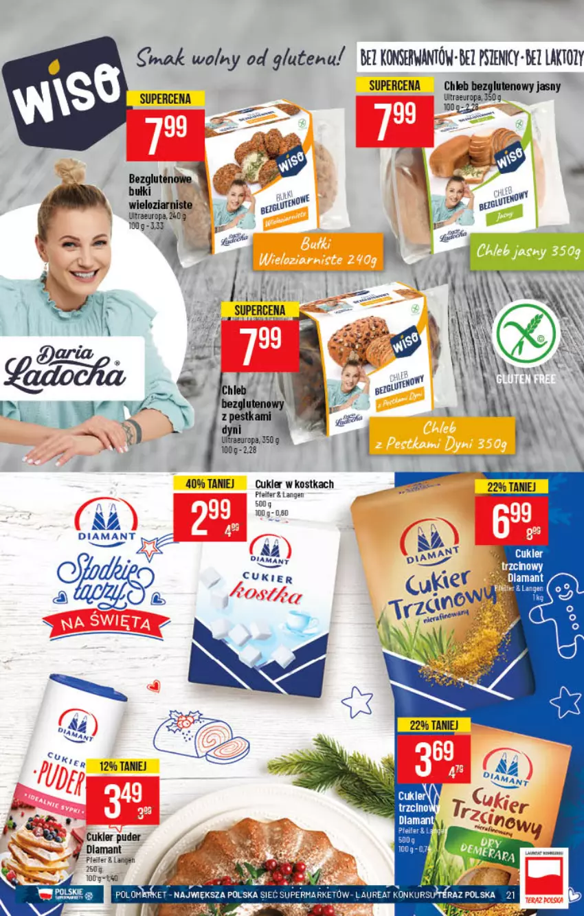 Gazetka promocyjna PoloMarket - Gazetka pomocyjna - ważna 17.11 do 23.11.2021 - strona 21 - produkty: Chleb, Chleb bezglutenowy, Cukier, Cukier puder, Diamant, Laur, Puder, Ser, Tera