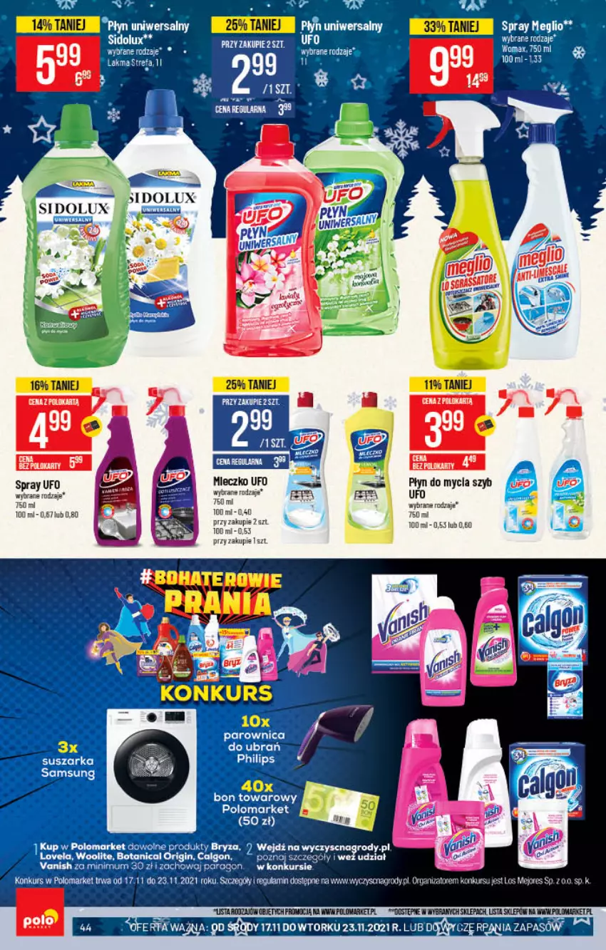 Gazetka promocyjna PoloMarket - Gazetka pomocyjna - ważna 17.11 do 23.11.2021 - strona 44 - produkty: Bryza, Calgon, Fa, Gin, LG, Lovela, Mleczko, Philips, Płyn do mycia, Samsung, Sidolux, Woolite