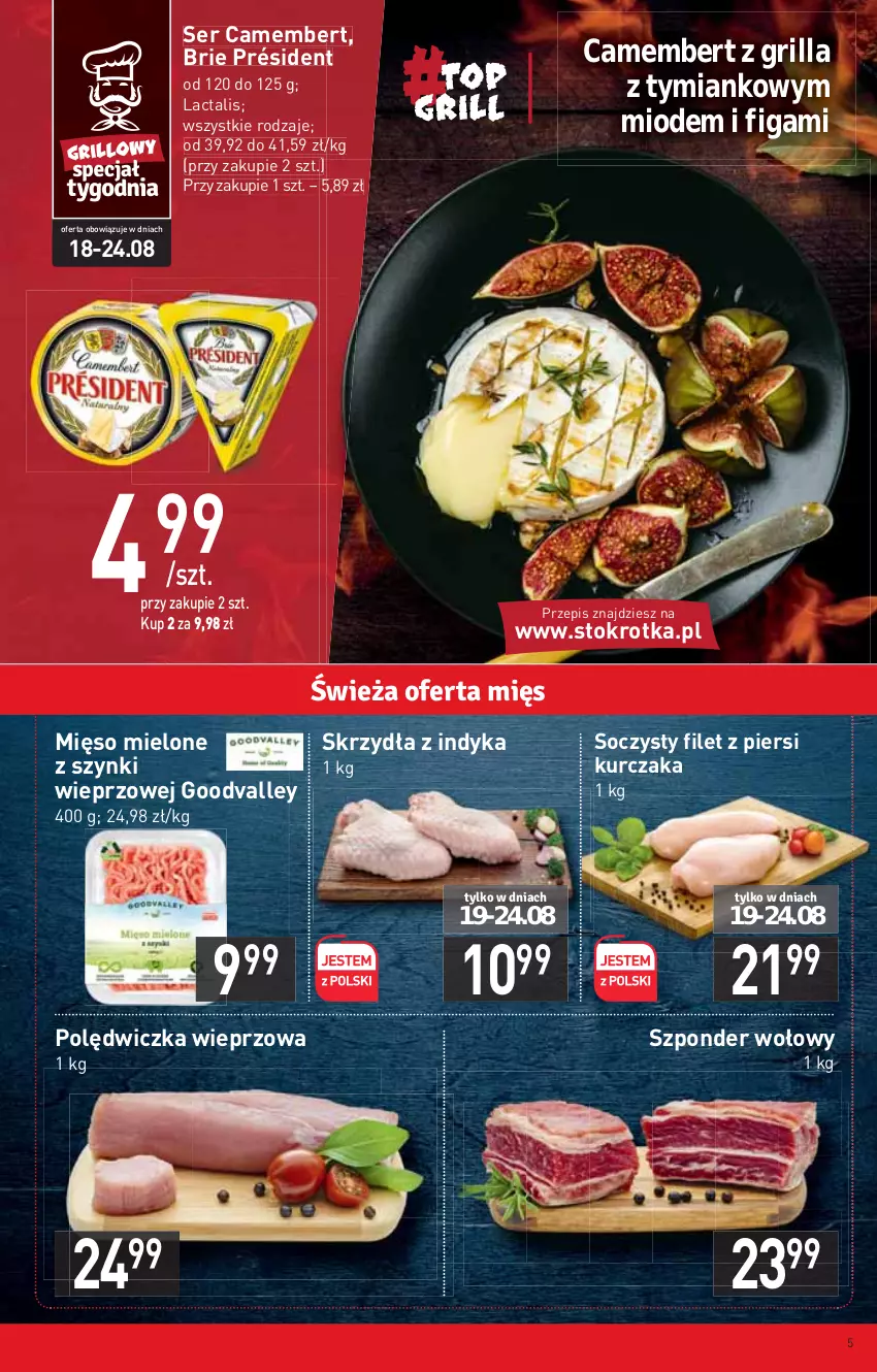 Gazetka promocyjna Stokrotka - Supermarket - ważna 18.08 do 24.08.2022 - strona 5 - produkty: Brie, Camembert, Filet z piersi kurczaka, Grill, Kurczak, Mięso, Mięso mielone, Mięso mielone z szynki, Polędwiczka wieprzowa, Président, Ser, Szponder wołowy