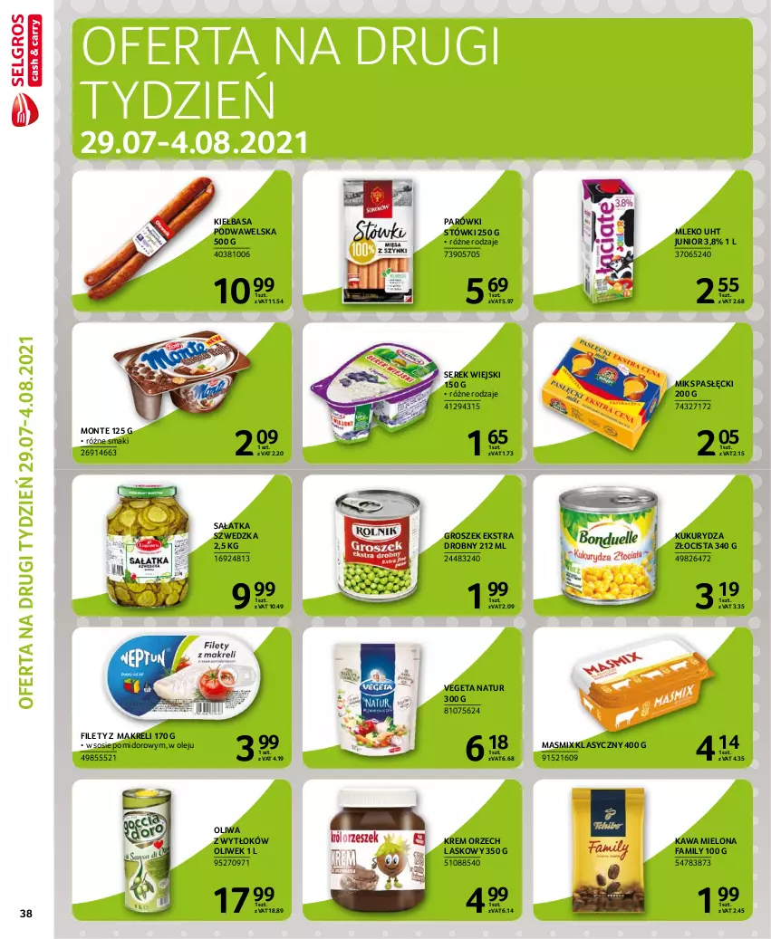 Gazetka promocyjna Selgros - Extra Oferta - ważna 01.07 do 31.07.2021 - strona 38 - produkty: Fa, Groszek, Kawa, Kawa mielona, Kiełbasa, Kiełbasa podwawelska, Kukurydza, Mleko, Monte, Olej, Parówki, Sałat, Sałatka, Ser, Serek, Serek wiejski, Sos, Vegeta, Vegeta Natur, Wawel