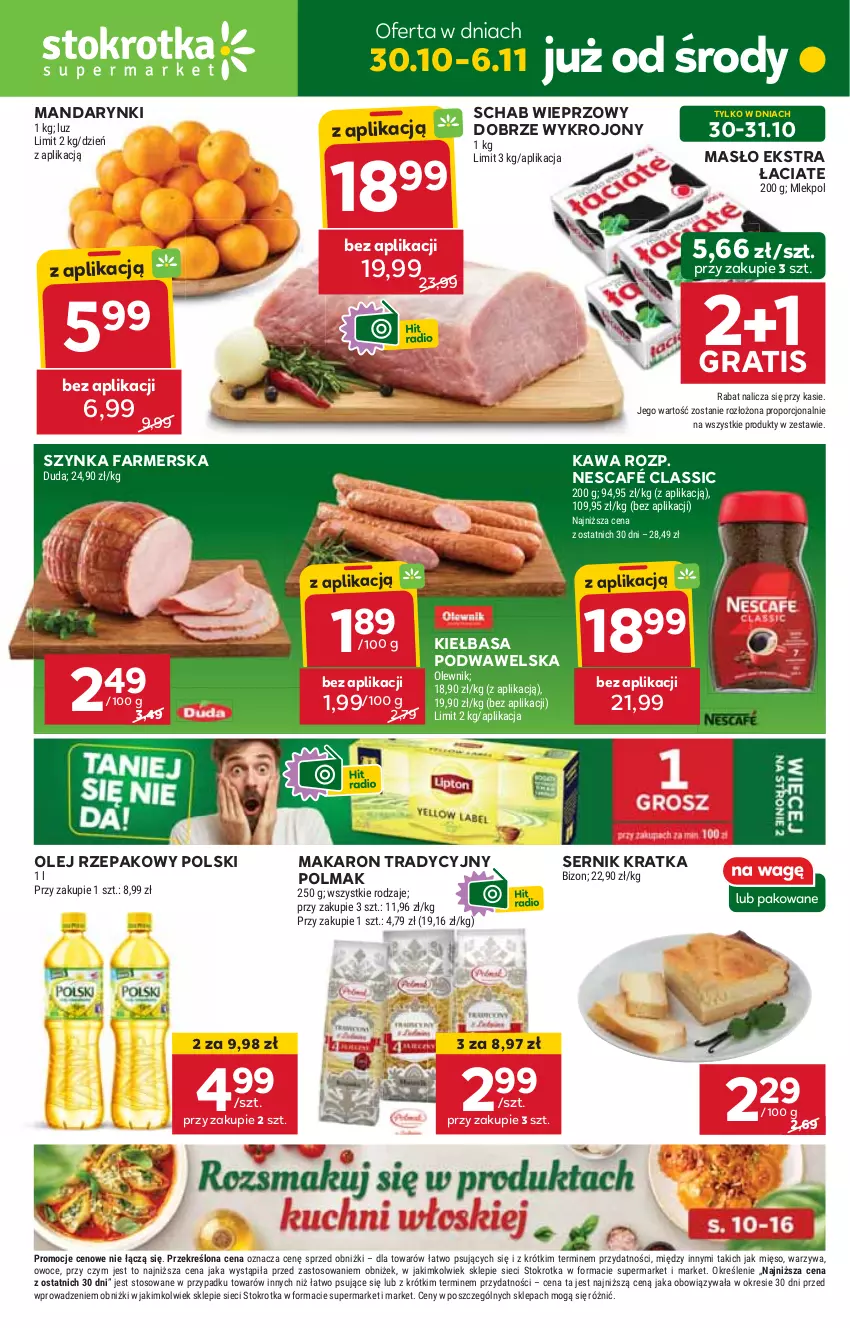 Gazetka promocyjna Stokrotka - Supermarket - ważna 30.10 do 06.11.2024 - strona 1 - produkty: Fa, Gra, HP, Kawa, Kiełbasa, Kiełbasa podwawelska, Makaron, Mandarynki, Masło, Nescafé, Olej, Olej rzepakowy, Olma, Schab wieprzowy, Ser, Szynka, Szynka farmerska, Wawel