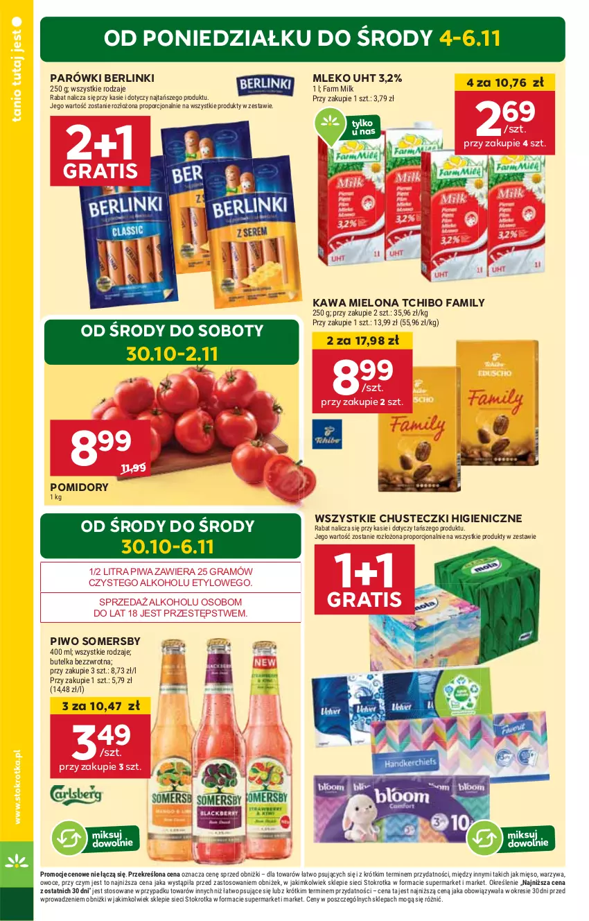 Gazetka promocyjna Stokrotka - Supermarket - ważna 30.10 do 06.11.2024 - strona 4 - produkty: Berlinki, Chusteczki, Fa, Farm Milk, Gra, HP, Kawa, Kawa mielona, Mleko, Parówki, Piwa, Piwo, Pomidory, Somersby, Tchibo, Tchibo Family