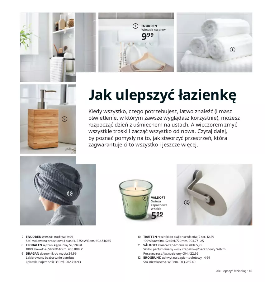 Gazetka promocyjna Ikea - Ikea 2021 - ważna 01.01 do 31.12.2021 - strona 145 - produkty: Dozownik, Drzwi, Lakier, Papier, Papier toaletowy, Perfum, Por, Ręcznik, Ręcznik kąpielowy, Wełna, Wieszak