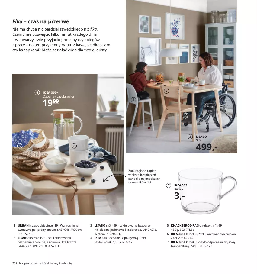 Gazetka promocyjna Ikea - Ikea 2021 - ważna 01.01 do 31.12.2021 - strona 232 - produkty: Chleb, Dzbanek, Dzieci, Koc, Krzesło, Kubek, Lakier, LANA, Piec, Pokój dzienny, Por, Sok, Stół