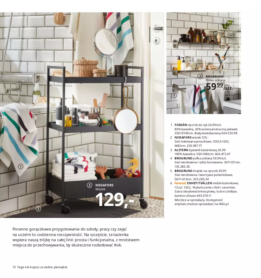 Gazetka promocyjna Ikea - Ikea 2021 - ważna 01.01 do 31.12.2021 - strona 72 - produkty: Bateria, Dywan, Dywanik, Dywanik łazienkowy, LANA, Lustro, Meble, Meble łazienkowe, Półka, Por, Ręcznik, Wełna, Wózek