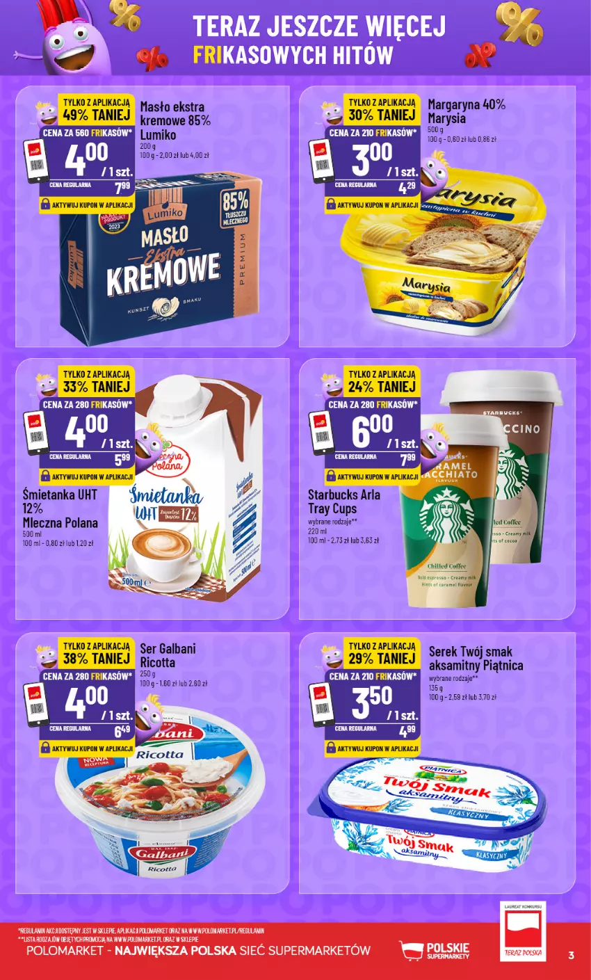 Gazetka promocyjna PoloMarket - Katalog Frikasy 15.07 - ważna 15.07 do 21.07.2026 - strona 3 - produkty: Aksam, Galbani, LANA, LG, Margaryna, Masło, Piątnica, Ricotta, Ser, Serek, Tera, Twój Smak